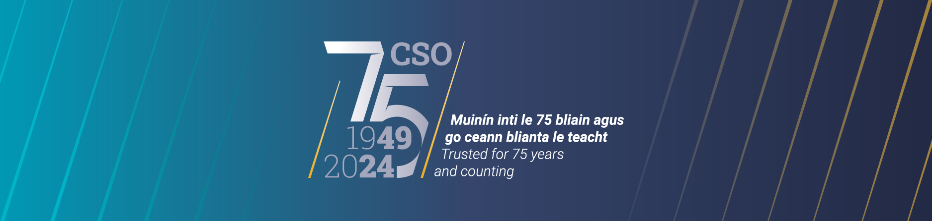 Trusted for 75 years and counting: CSO 1949-2024