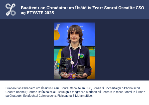 New Buaiteoir na Duaise don Úsáid is Fearr as Sonraí Oscailte an CSO, BTYSTE 2025